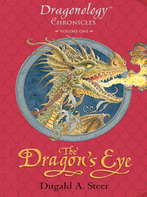 Title details for The Dragon's Eye by Dugald A. Steer - Wait list